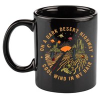 On A Dark Desert Highway Adventure 11oz C Handle Ceramic Mug