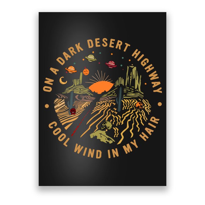 On A Dark Desert Highway Adventure Poster