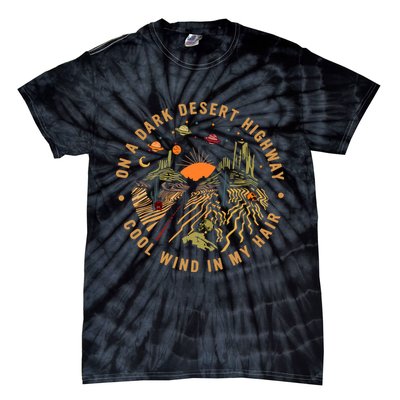 On A Dark Desert Highway Adventure Tie-Dye T-Shirt
