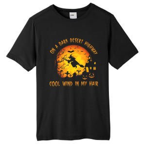 On A Dark Desert Highway-Cool Wind In My Hair Witch Tall Fusion ChromaSoft Performance T-Shirt