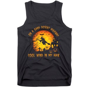 On A Dark Desert Highway-Cool Wind In My Hair Witch Tank Top