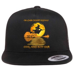 On A Dark Desert Highway Cool Wind In My Hair Witch Halloween Flat Bill Trucker Hat