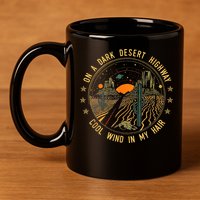 On A Dark Desert Highway Cool Wind In Retro 11oz C Handle Ceramic Mug