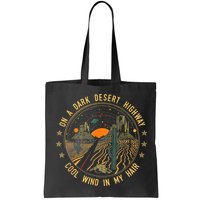 On A Dark Desert Highway Cool Wind In Retro Bag