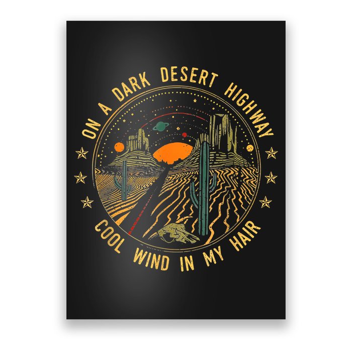 On A Dark Desert Highway Cool Wind In Retro Poster