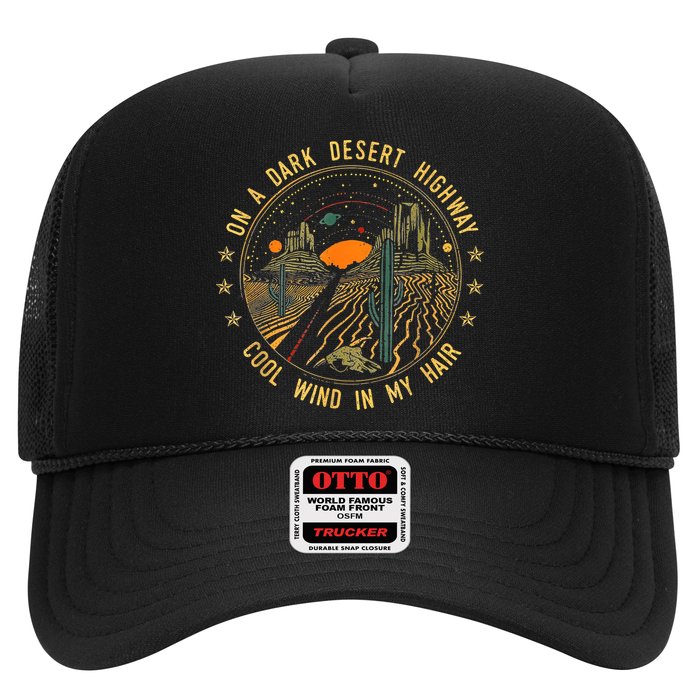 On A Dark Desert Highway Cool Wind In Retro Trucker Hat