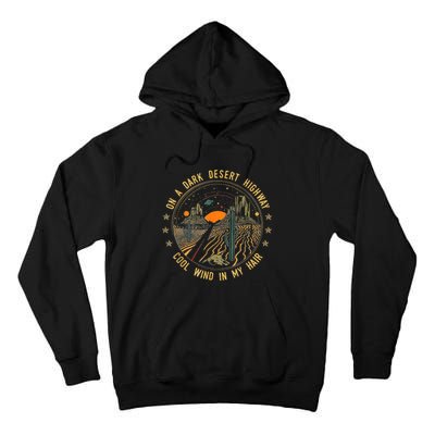 On A Dark Desert Highway Cool Wind In Retro Tall Hoodie