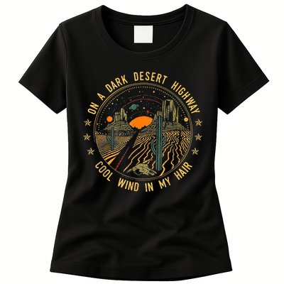 On A Dark Desert Highway Cool Wind In Retro Womens T-Shirt