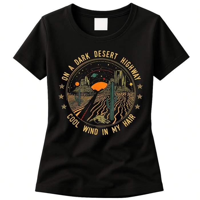 On A Dark Desert Highway Cool Wind In Retro Womens T-Shirt
