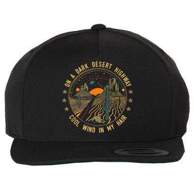 On A Dark Desert Highway Cool Wind In Retro Wool Snapback Cap
