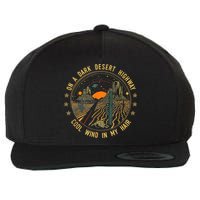 On A Dark Desert Highway Cool Wind In Retro Wool Snapback Cap