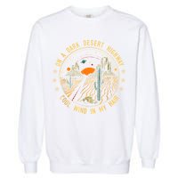 On A Dark Desert Highway Cool Wind In Retro Garment-Dyed Sweatshirt