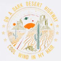 On A Dark Desert Highway Cool Wind In Retro Garment-Dyed Sweatshirt