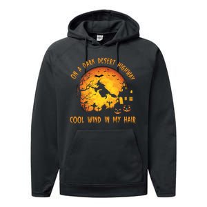 On A Dark Desert Highway Cool Wind In My Hair Funny Halloween Performance Fleece Hoodie