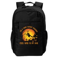 On A Dark Desert Highway Cool Wind In My Hair Funny Halloween Backpack
