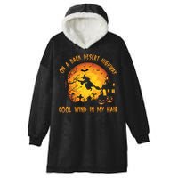On A Dark Desert Highway Cool Wind In My Hair Funny Halloween Hooded Wearable Blanket
