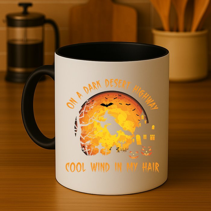 On A Dark Desert Highway Cool Wind In My Hair Funny Halloween Mug