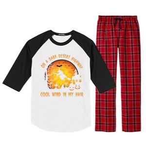 On A Dark Desert Highway Cool Wind In My Hair Funny Halloween Raglan Sleeve Pajama Set