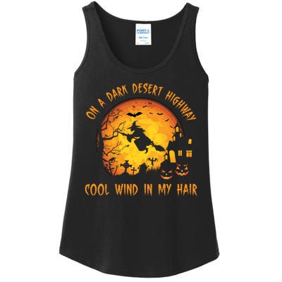 On A Dark Desert Highway Cool Wind In My Hair Funny Halloween Ladies Essential Tank