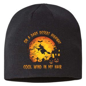 On A Dark Desert Highway Cool Wind In My Hair Funny Halloween Sustainable Beanie