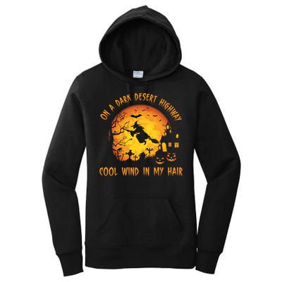 On A Dark Desert Highway Cool Wind In My Hair Funny Halloween Women's Pullover Hoodie