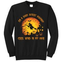 On A Dark Desert Highway Cool Wind In My Hair Funny Halloween Tall Sweatshirt