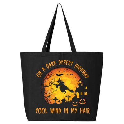 On A Dark Desert Highway Cool Wind In My Hair Funny Halloween 25L Jumbo Tote