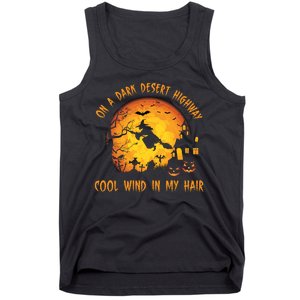 On A Dark Desert Highway Cool Wind In My Hair Funny Halloween Tank Top