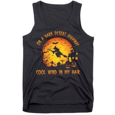 On A Dark Desert Highway Cool Wind In My Hair Funny Halloween Tank Top