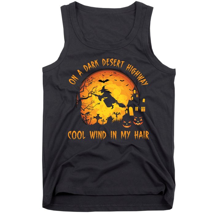 On A Dark Desert Highway Cool Wind In My Hair Funny Halloween Tank Top