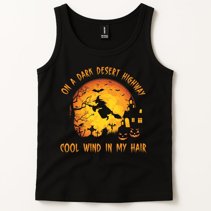 On A Dark Desert Highway Cool Wind In My Hair Funny Halloween Tank Top