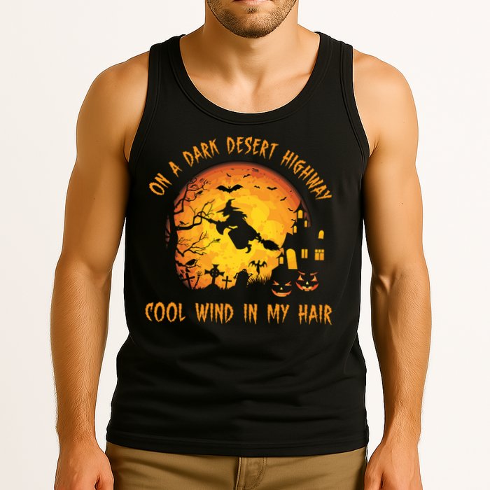 On A Dark Desert Highway Cool Wind In My Hair Funny Halloween Tank Top