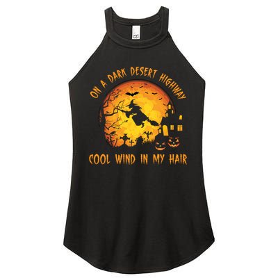 On A Dark Desert Highway Cool Wind In My Hair Funny Halloween Women's Perfect Tri Rocker Tank