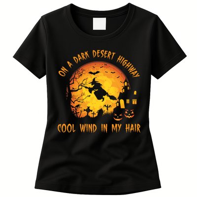 On A Dark Desert Highway Cool Wind In My Hair Funny Halloween Womens T-Shirt