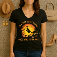On A Dark Desert Highway Cool Wind In My Hair Funny Halloween Women's V-Neck T-Shirt