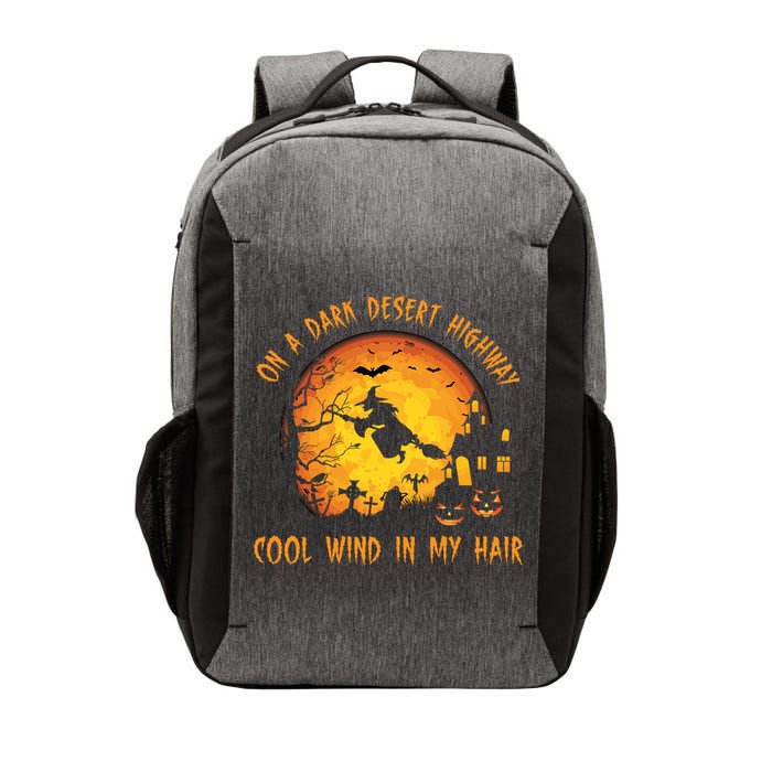 On A Dark Desert Highway Cool Wind In My Hair Funny Halloween Vector Backpack