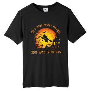 On A Dark Desert Highway Cool Wind In My Hair Witch Tall Fusion ChromaSoft Performance T-Shirt