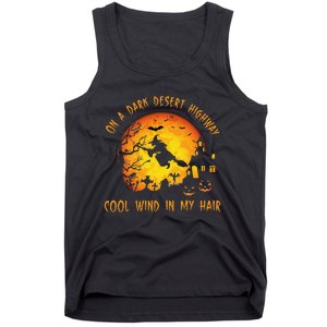 On A Dark Desert Highway Cool Wind In My Hair Witch Tank Top