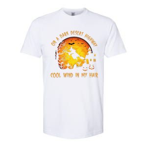 On A Dark Desert Highway Cool Wind In My Hair Witch Softstyle CVC T-Shirt