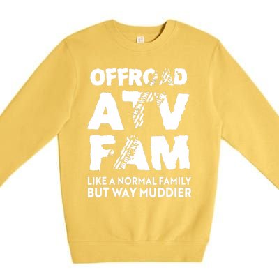 OffRoad ATV Fam Funny Quad 4Wheeling Family Premium Crewneck Sweatshirt