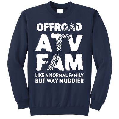 OffRoad ATV Fam Funny Quad 4Wheeling Family Sweatshirt