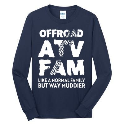 OffRoad ATV Fam Funny Quad 4Wheeling Family Tall Long Sleeve T-Shirt