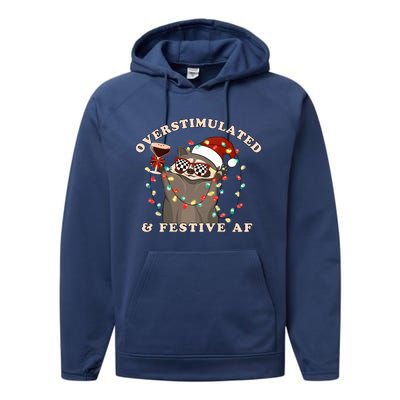 Overstimulated And Festive Af Raccoon Christmas Sweatshirt Performance Fleece Hoodie