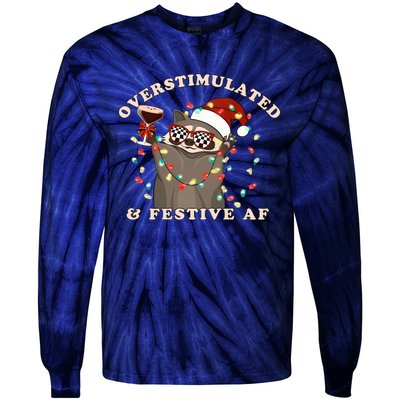 Overstimulated And Festive Af Raccoon Christmas Sweatshirt Tie-Dye Long Sleeve Shirt