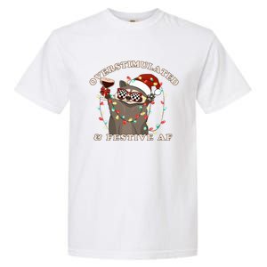 Overstimulated And Festive Af Raccoon Christmas Sweatshirt Garment-Dyed Heavyweight T-Shirt