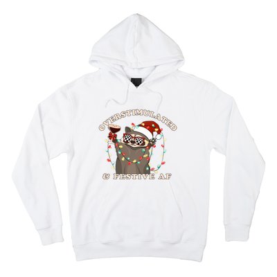 Overstimulated And Festive Af Raccoon Christmas Sweatshirt Hoodie