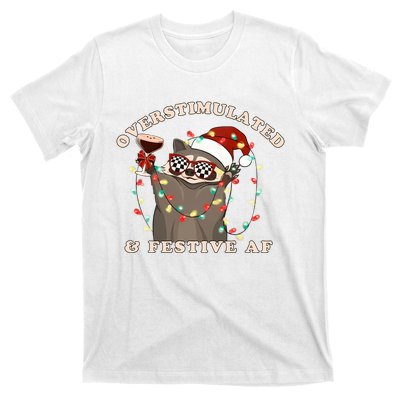 Overstimulated And Festive Af Raccoon Christmas Sweatshirt T-Shirt