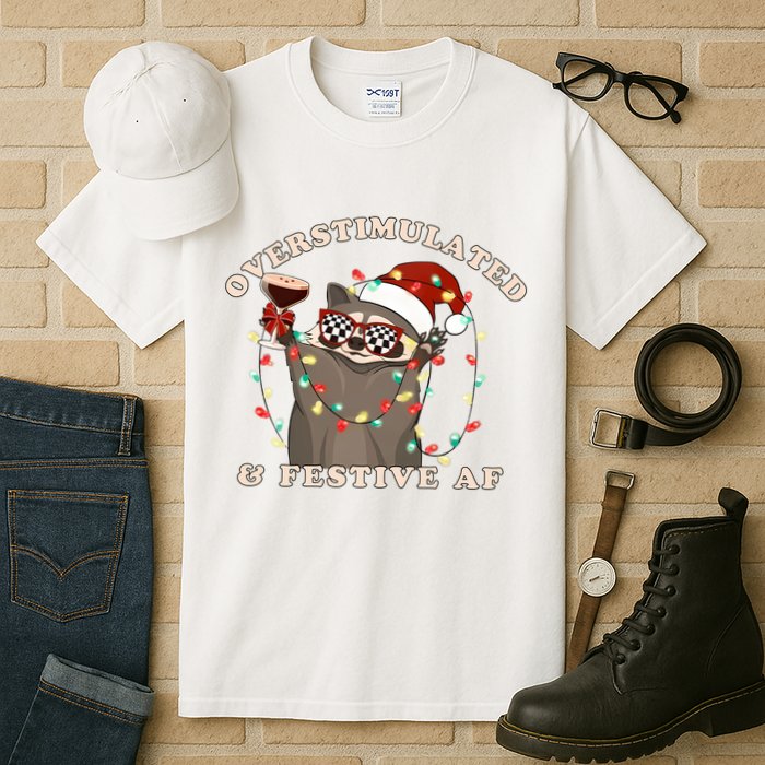 Overstimulated And Festive Af Raccoon Christmas Sweatshirt Tall T-Shirt