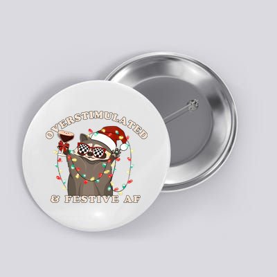 Overstimulated And Festive Af Raccoon Christmas Sweatshirt Button