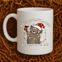 Overstimulated And Festive Af Raccoon Christmas Sweatshirt Mug